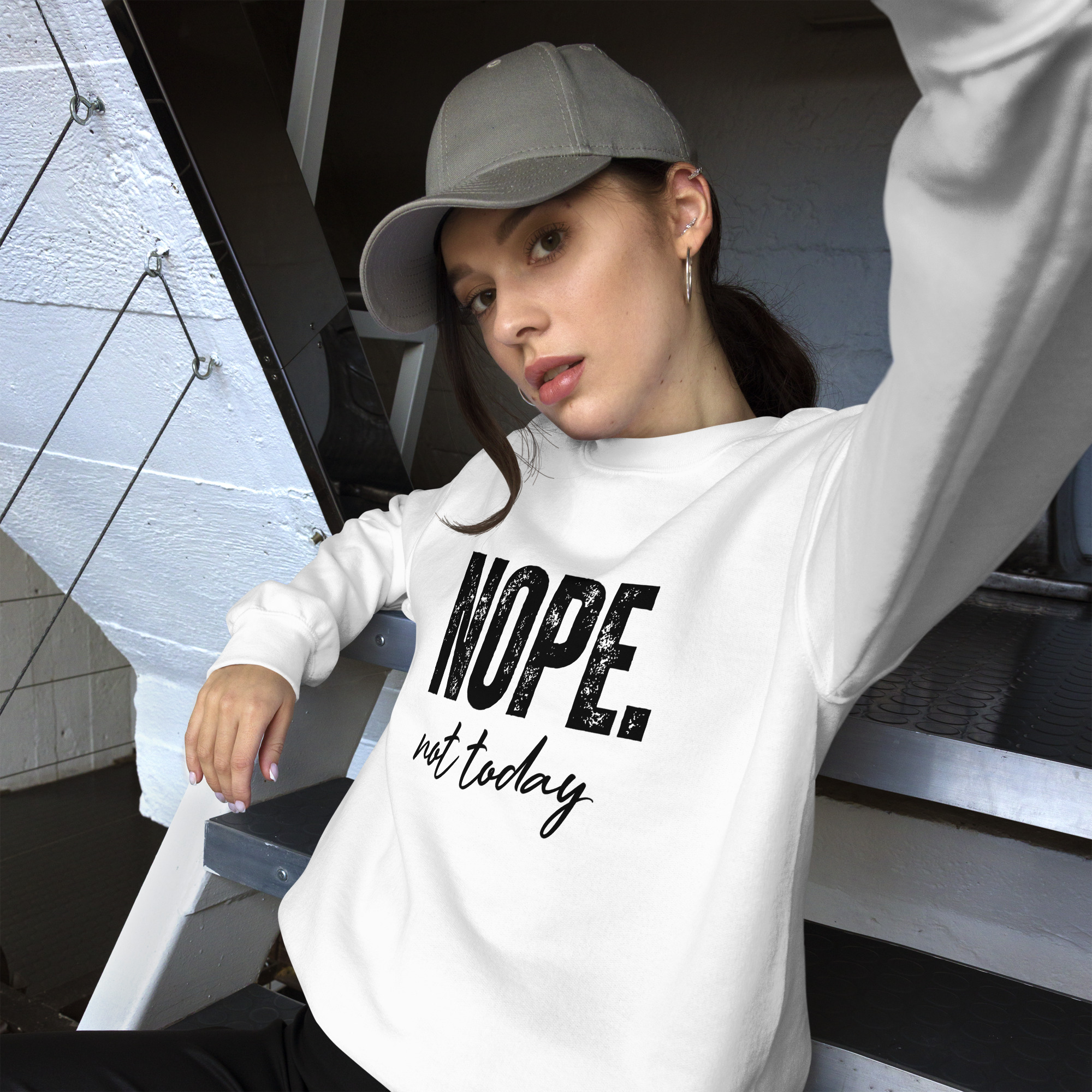 "nope, not today" women's sweatshirt