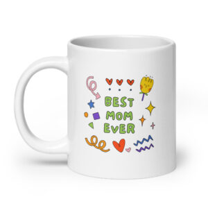 colorful illustrated "best mom ever" mug