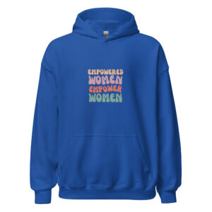 "empowered women" unisex hoodie