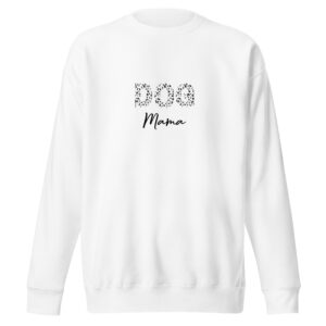 "dog mama" premium sweatshirt