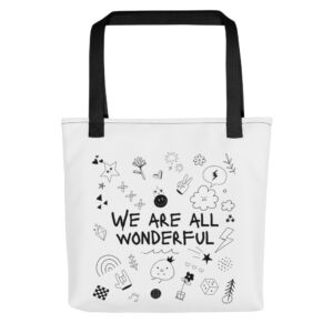 "we are all wonderful" tote bag