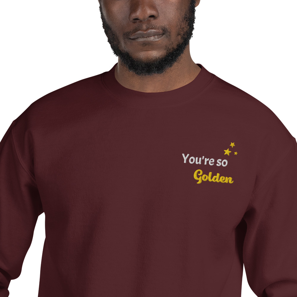 "you´re so golden" unisex sweatshirt
